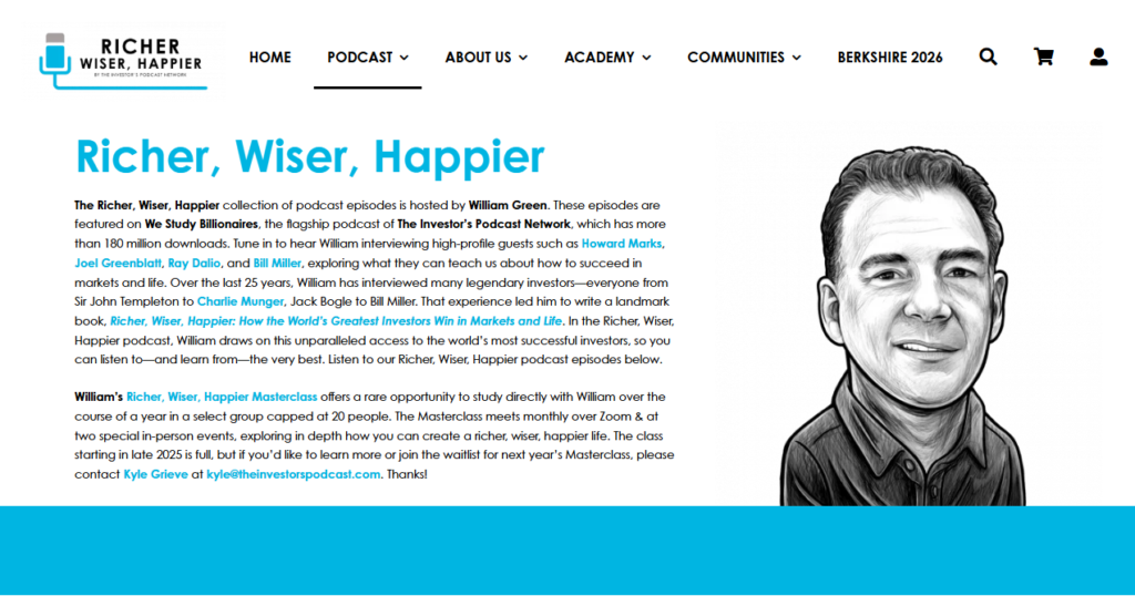 Richer Wiser Happier podcast by William Green best value investing podcast